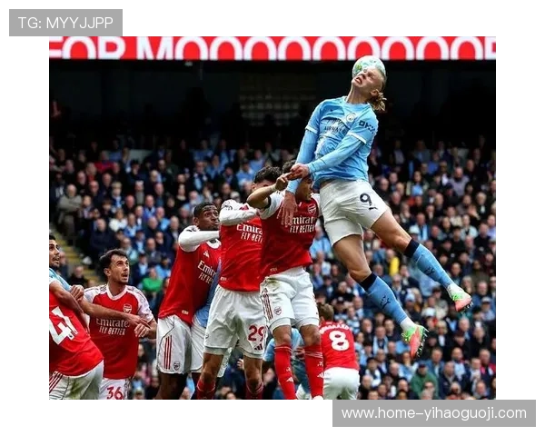 哈兰德引领曼城锋线风暴重塑英超进攻格局